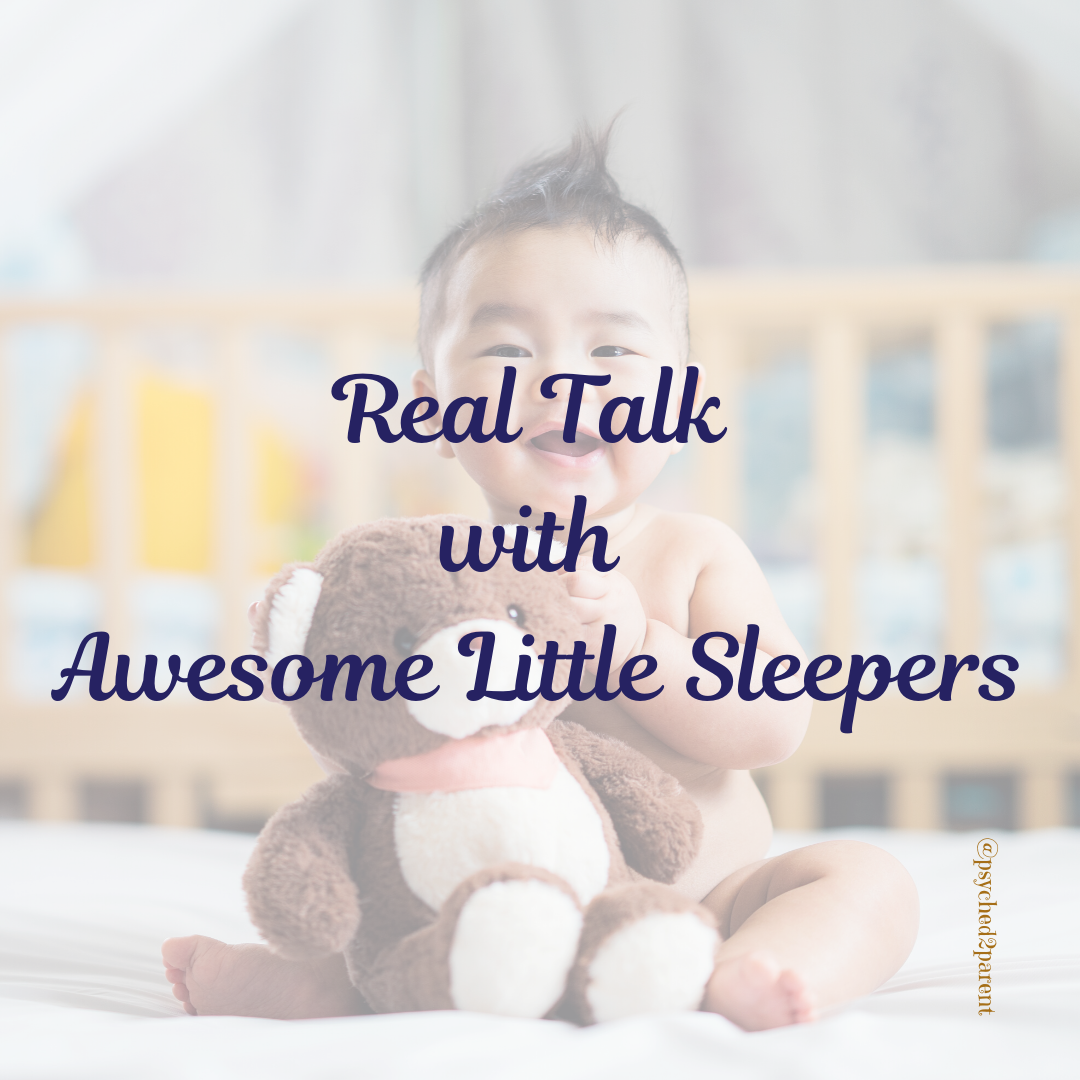 Real Talk with Awesome Little Sleepers